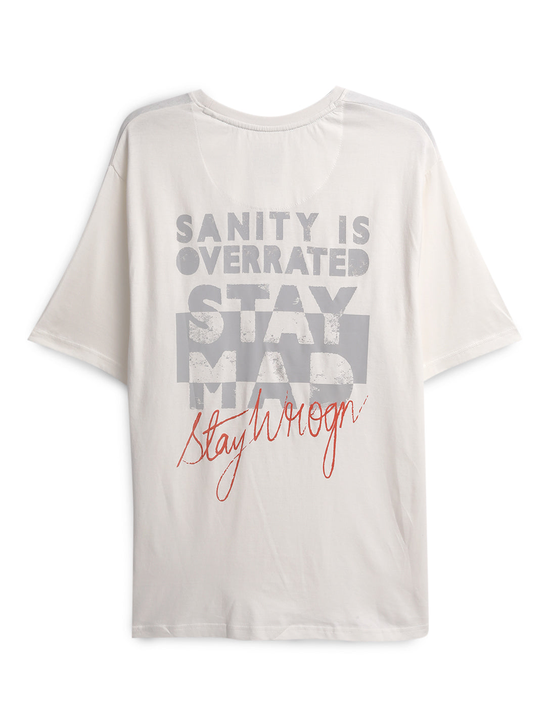 Sanity Is Overrated Printed T-Shirt